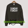 Sunday Funday Sweatshirt