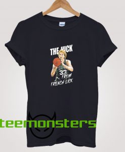 The Hick From French Lick Basketball T-Shirt