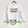 Trick or Treat Halloween Trending Sweatshirt