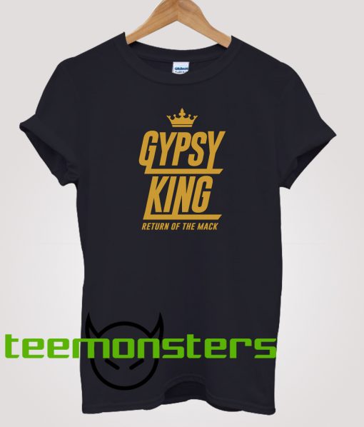 Tyson Fury Gypsy King Return Of The Mack T-Shirt