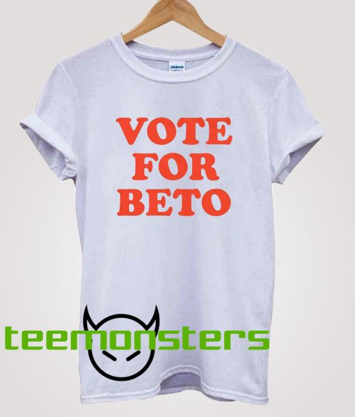 Vote For Beto T-Shirt