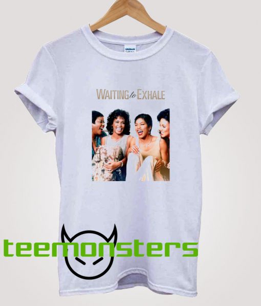 Waiting To Exhale Movie T-Shirt