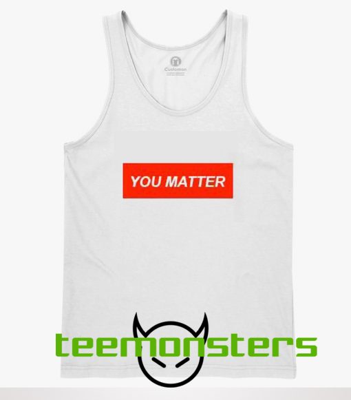 You Matter Text Demetrius Harmon Tanktop