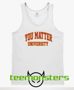 You Matter University Demetrius Harmon Tanktop