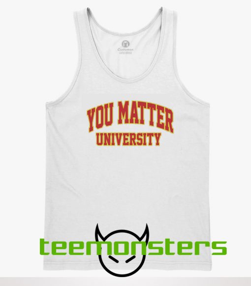 You Matter University Demetrius Harmon Tanktop