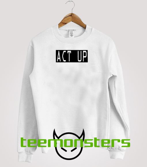 Act Up Rabgafban Sweatshirt