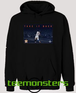 Astros Take It Back New Hoodie