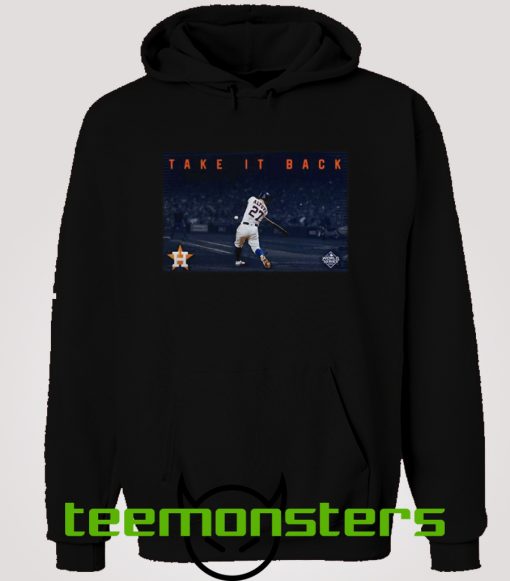 Astros Take It Back New Hoodie