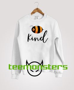 Bee Kind Cute Sweatshirt