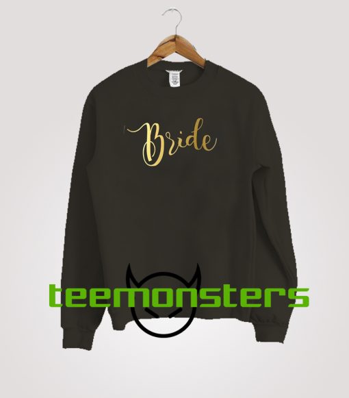 Bride Gold Sweatshirt