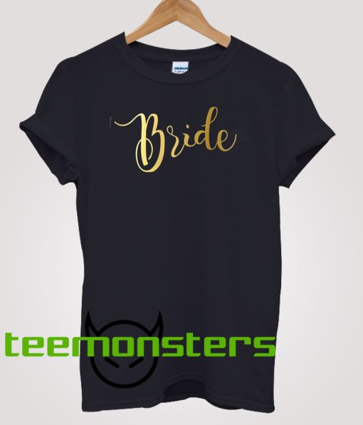 Bride Gold T-shirt