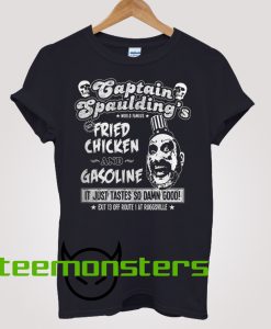 Captain Spaulding's Fried Chicken And Gasoline T-Shirt