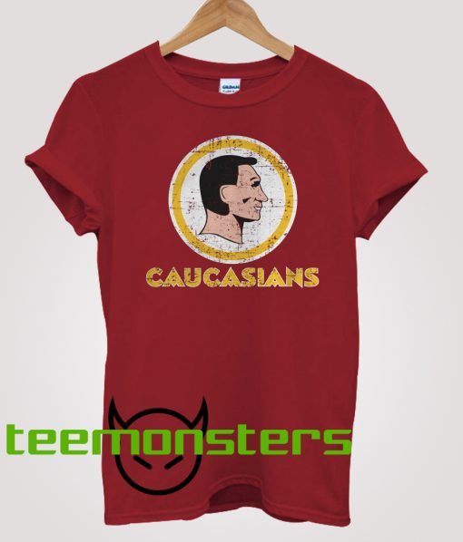 Caucasians T-shirt