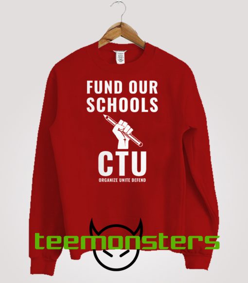 Chicago Teachers Union Sweatshirt