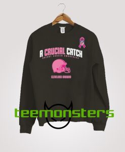 Cleveland Browns The Crucial Catch Sweatshirt