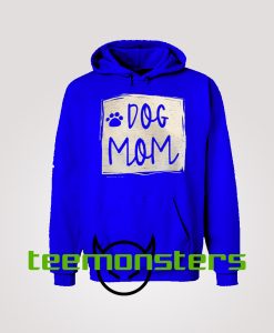 Dog Mom Poster Hoodie