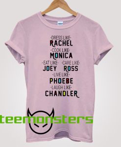 Friends Talent Tv Show T-shirt