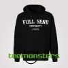 Full Send University Hoodie