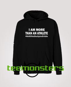 I Am More Than Athlete Hoodie