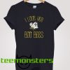 I Love Her Boo Bees T-Shirt