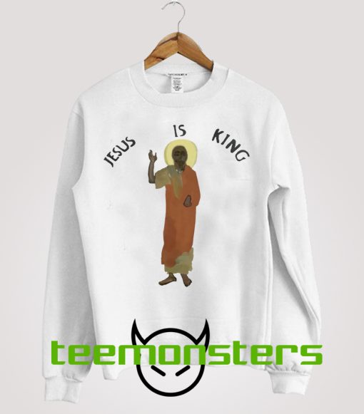 Jesus Is King Sweatshirt