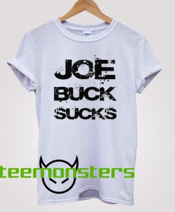 Joe Buck Sucks Black Splash T-shirt