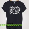 Mama Bear Trending T-shirt