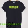 Momster T-shirt