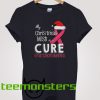 My Christmas Wish Breast Cancer Awareness T-Shirt