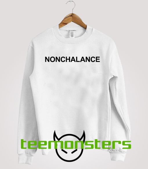 Nonchalance Black Text Sweatshirt