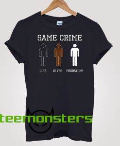 Same Crime 2 T-shirt