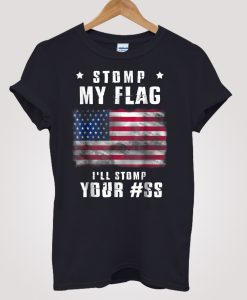 Stomp My Flag T-shirt