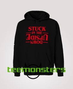 Stranger Things Stuck In The Upside Down Hoodie