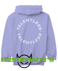 Talentless Hoodie