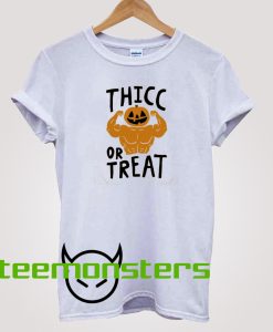 Thicc Or Treat Halloween T-shirt