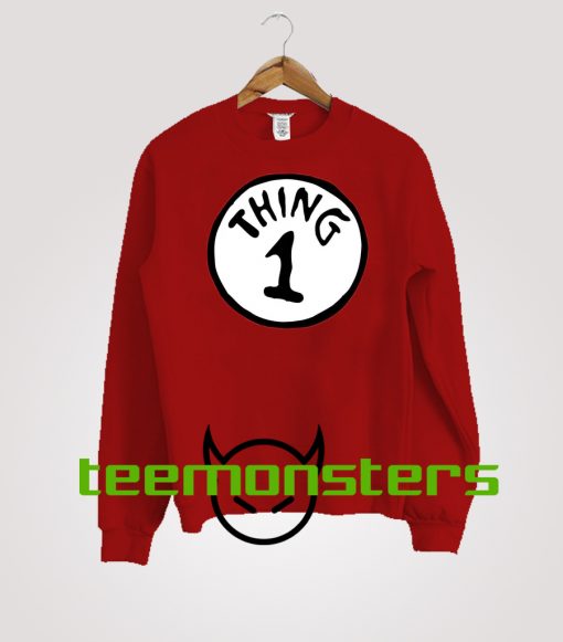 Thing 1 Trending Sweatshirt