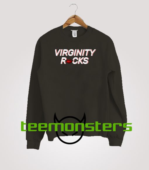 Virginity Rocks Lips Sweatshirt