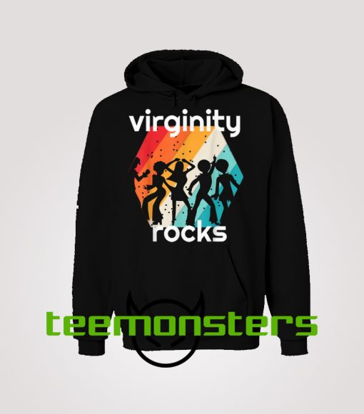 Virginity Rocks Party Hoodie