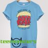 Welcome To Good Burger T-shirt