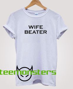 Wife Beater T-shirt