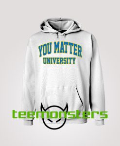 You Matter University Blue Hoodie