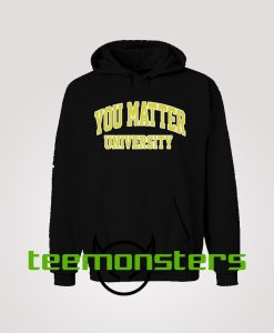 You Matter University Yellow Hoodie