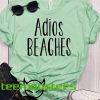 Adios Beaches Woman T-shirt