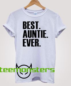 Best Auntie Ever T-shirt