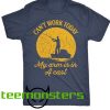 Cant Work My Arm A Cast Fishing T-shirt