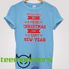 Christmas ANd New Year T-shirt