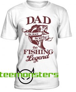 Dad The Fishing Legend Funny T-shirt