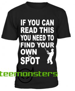 Fishing Quote If You Read T-shirt