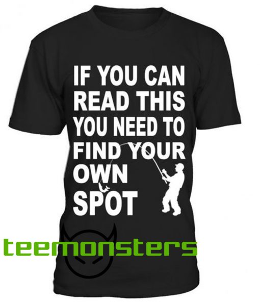 Fishing Quote If You Read T-shirt