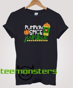 Pumpkin Spice Junkie Shirt